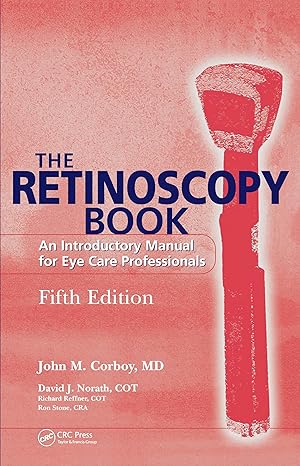 The Retinoscopy Book: An Introductory Manual for Eye Care Professionals (5th Edition) - Epub + Converted Pdf